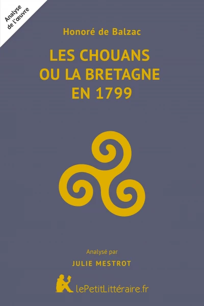 Les Chouans ou la Bretagne en 1799